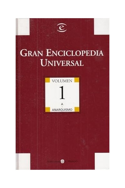 GRAN ENCICLOPEDIA UNIVERSAL. VOLUMEN 1.  A-ANARQUISMO